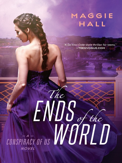 Title details for The Ends of the World by Maggie Hall - Available